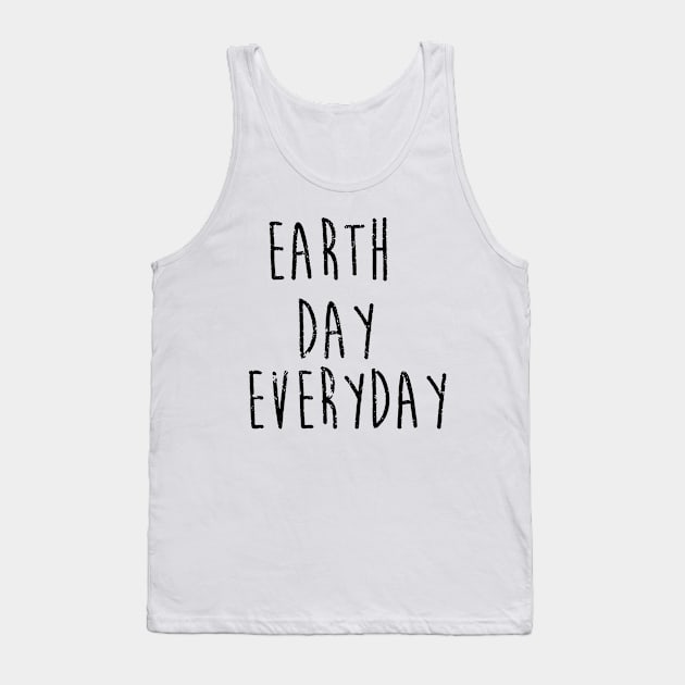 Earth Day Everyday Tank Top by alinerocha